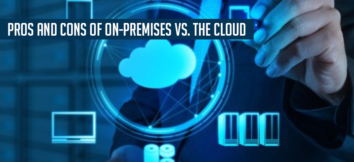 on-premises vs cloud